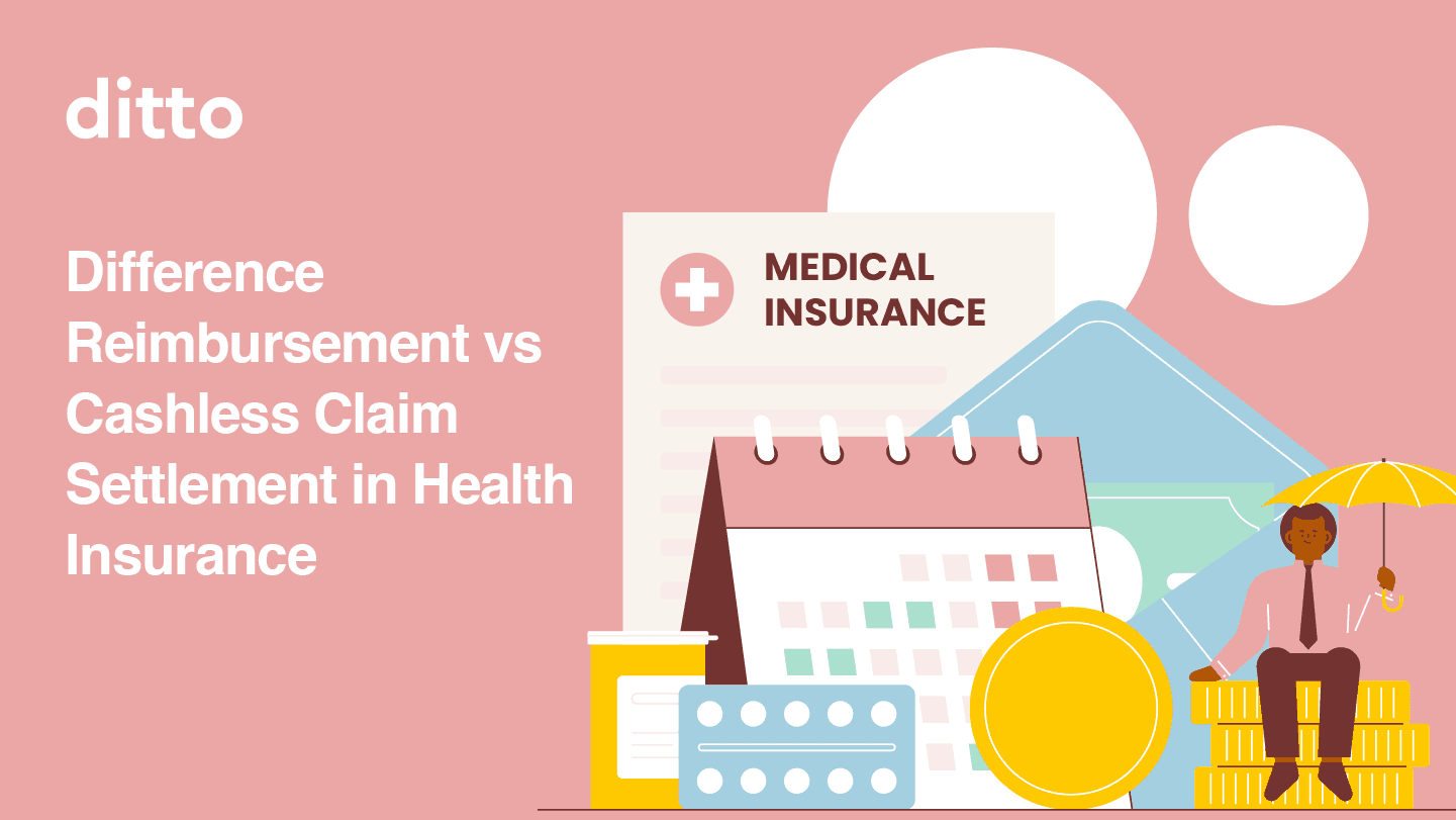Difference between reimbursement & cashless claims in health insurance plans