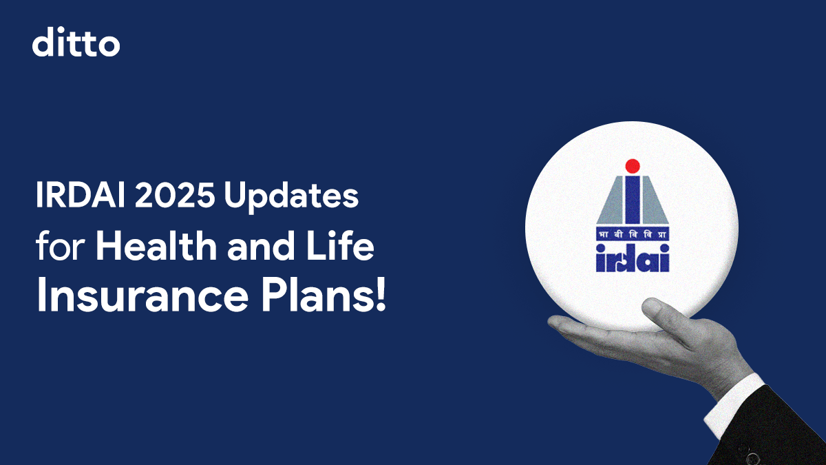 IRDAI 2025 Updates for Health and Life Insurance Plans