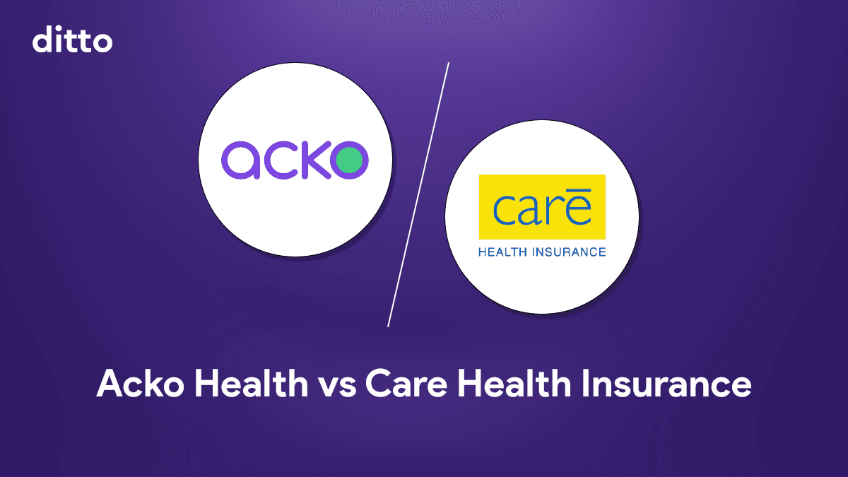 Acko Health vs Care Health Insurance: Which One Should You Pick