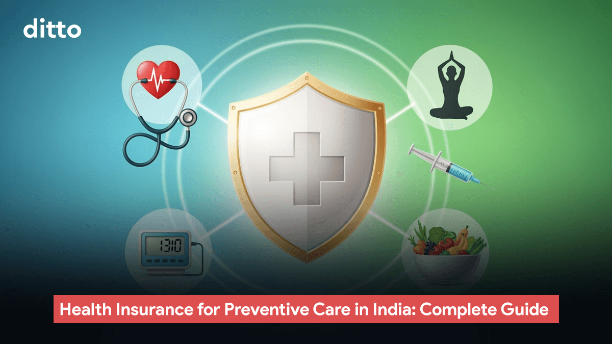 Health Insurance for Preventive Care in India: Complete Guide