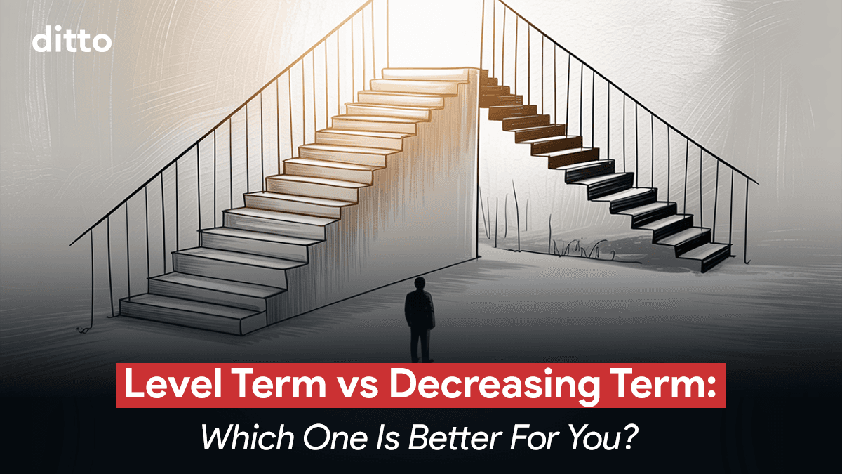 Level Term vs Decreasing Term: Which One’s Better For You?