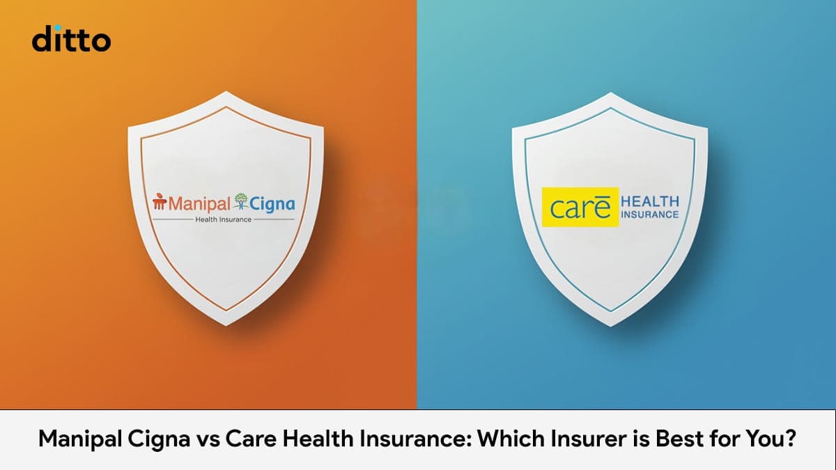 Manipal Cigna vs Care Health Insurance: Which Insurer is Best for You?