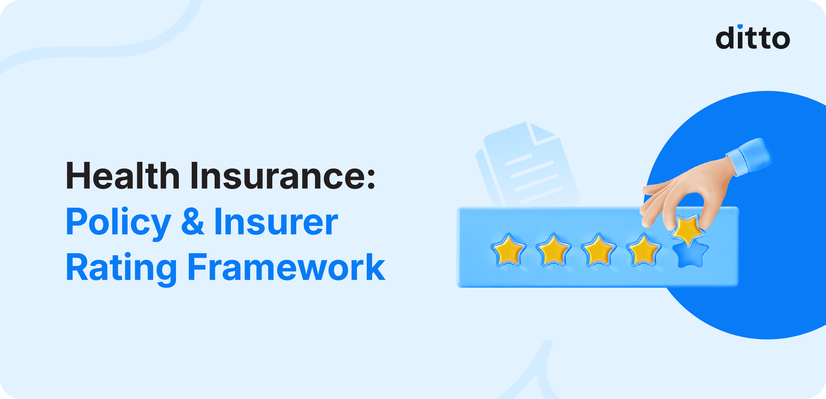 Health Insurance: Policy & Insurer Rating Framework