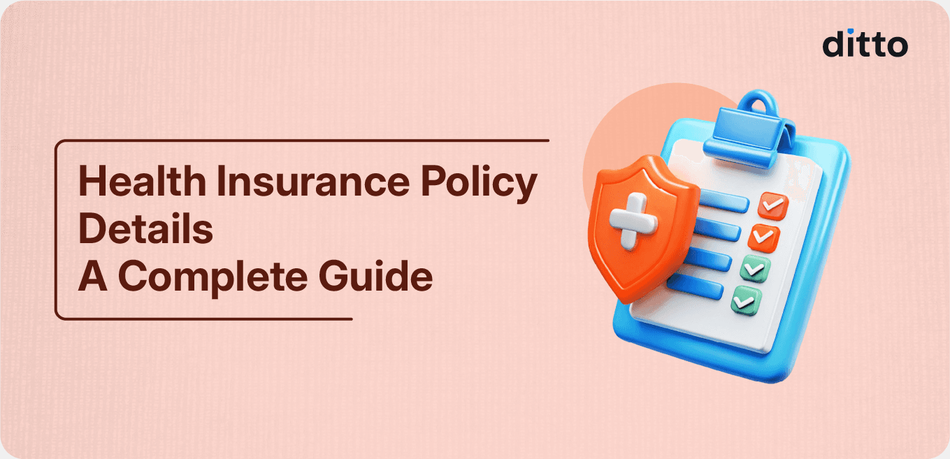 Health Insurance Policy Details Explained: Coverage, Waiting Periods, Claims & Exclusions
