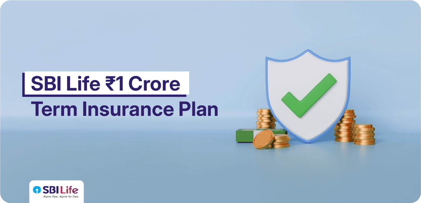 SBI Life ₹1 Crore Term Insurance Plan