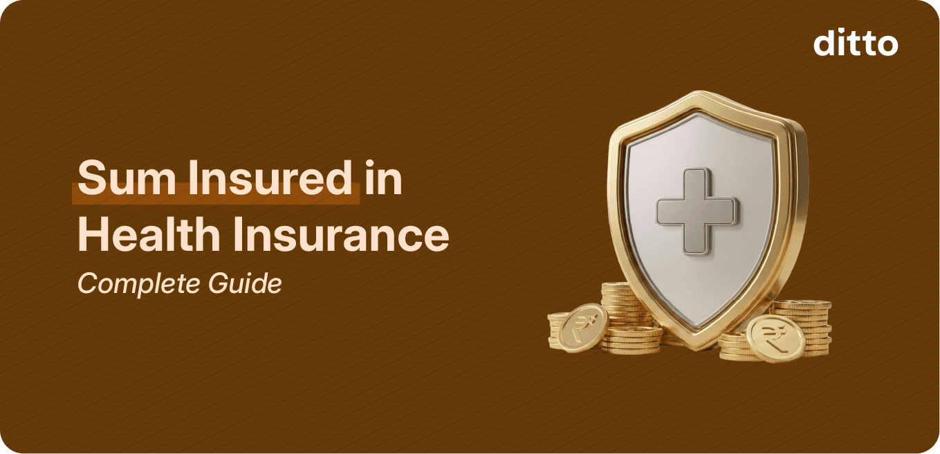 What is Sum Insured in Health Insurance: A Complete Guide