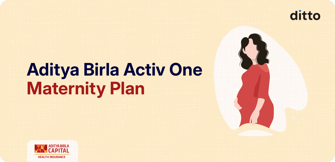 Aditya Birla Activ One Maternity Plan