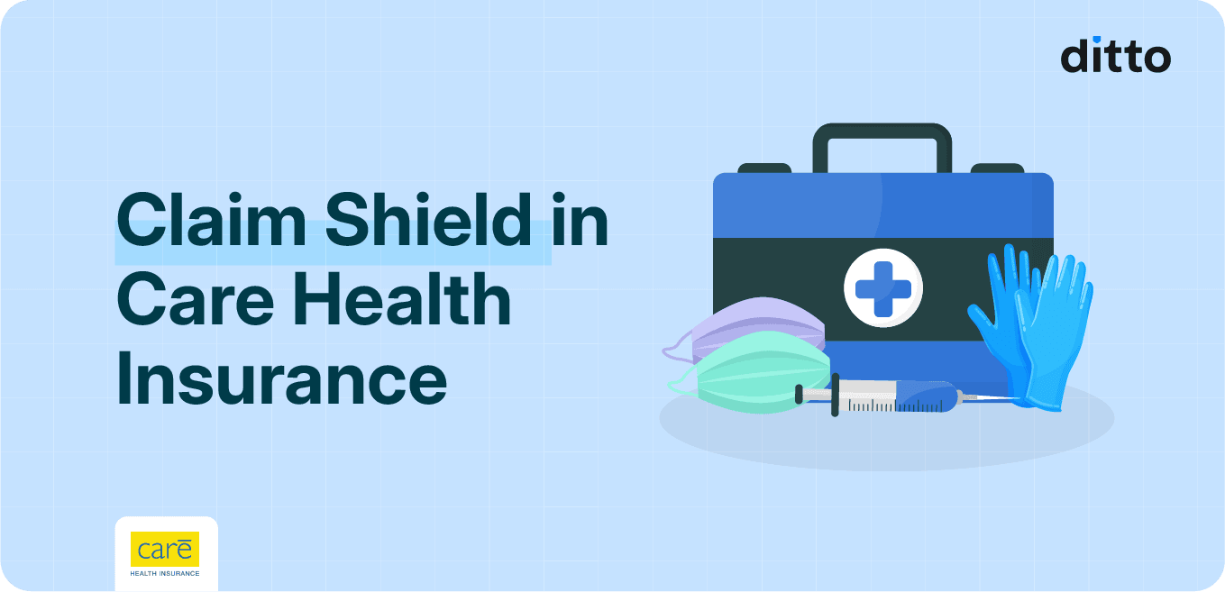 Claim Shield in Care Health Insurance