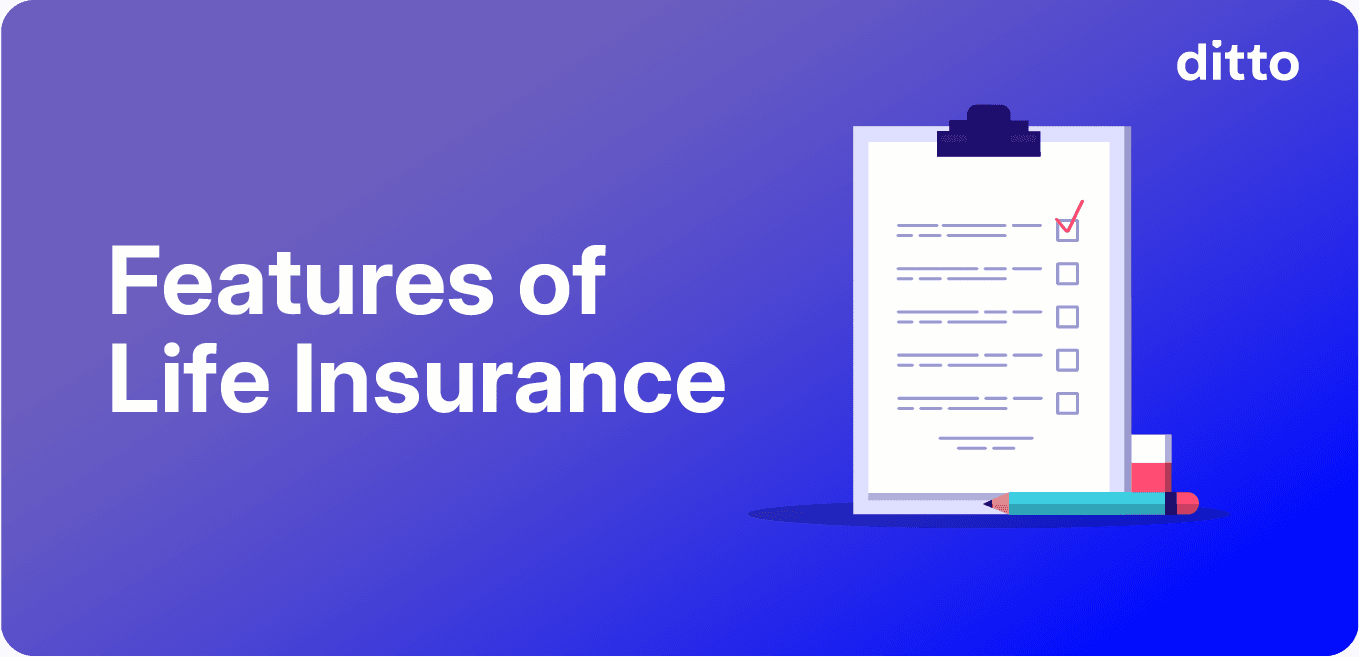 Features of Life Insurance