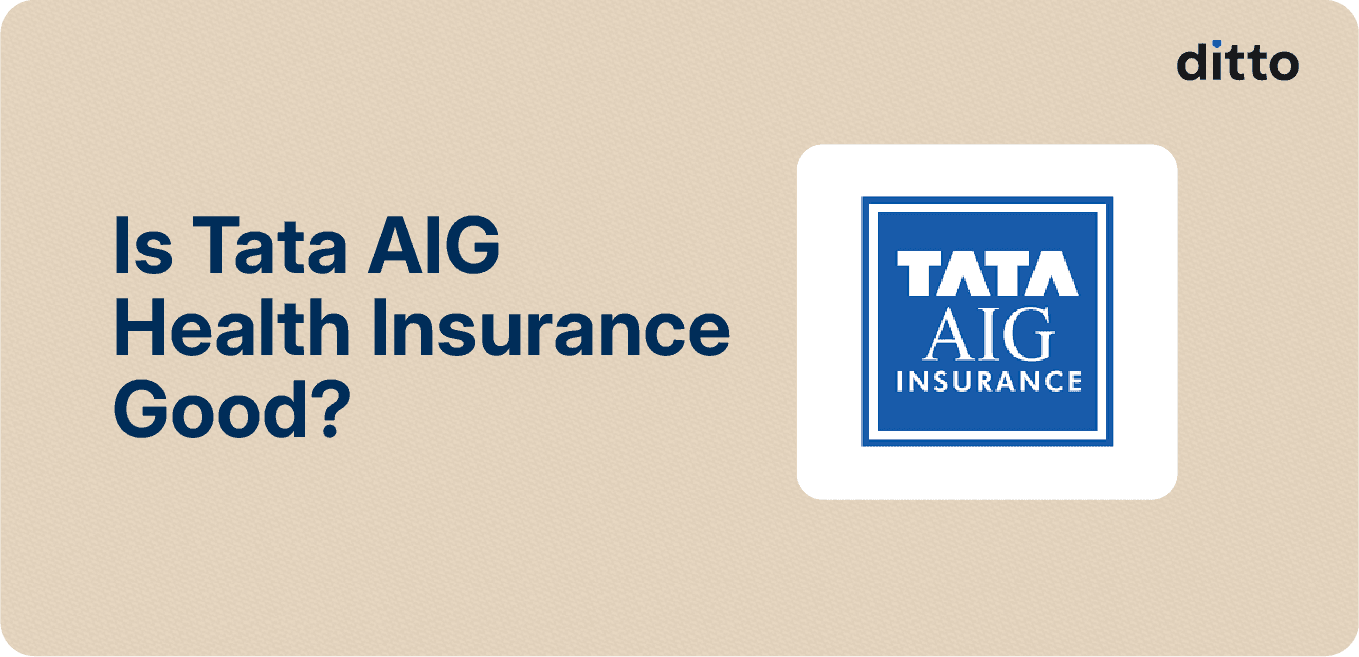 Is TATA AIG Health Insurance Good?