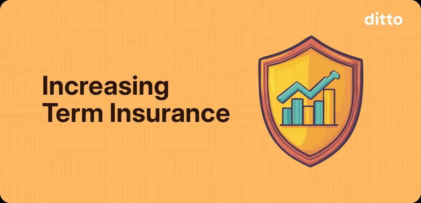 Increasing Term Insurance