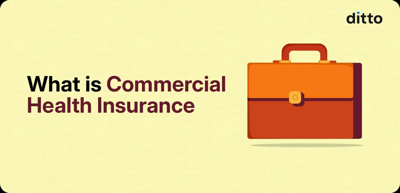 What is Commercial Health Insurance?