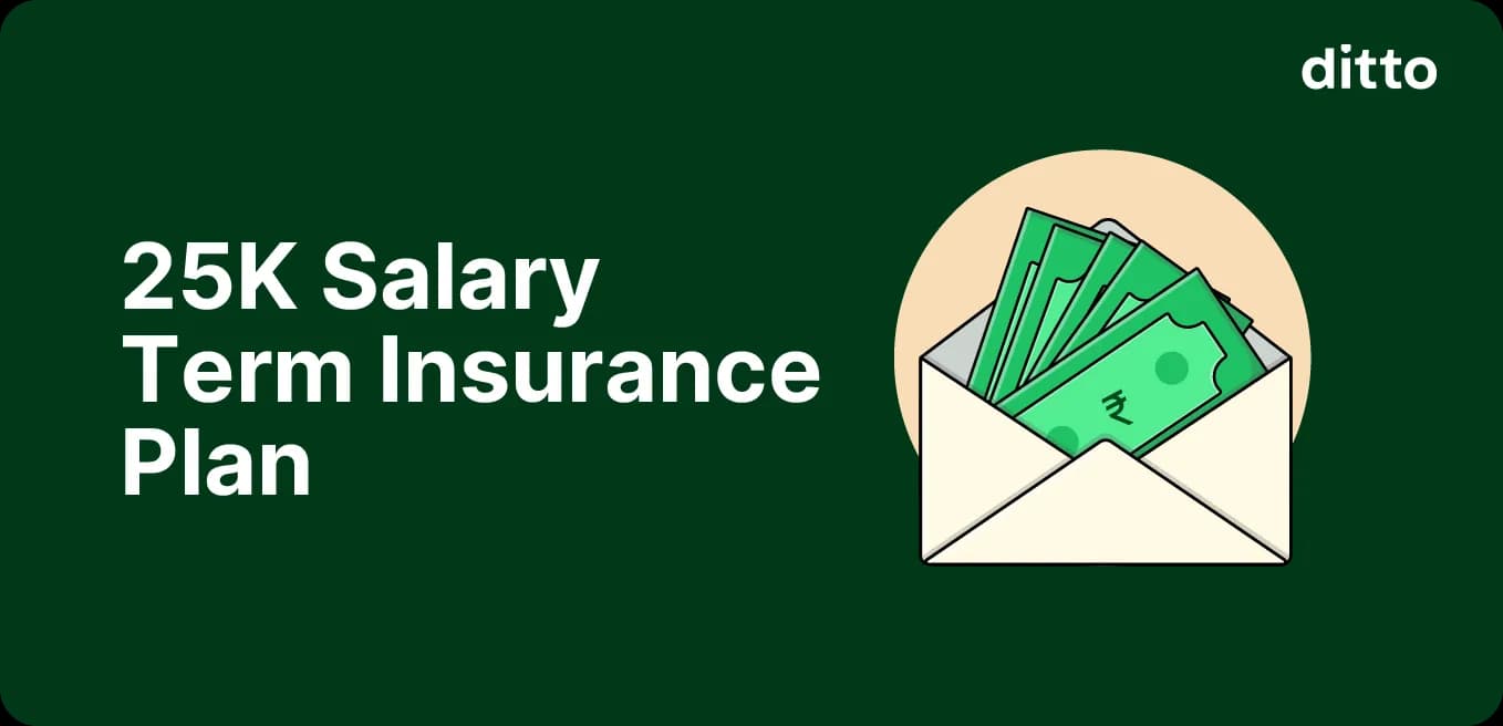Term Insurance for a ₹25,000 Salary