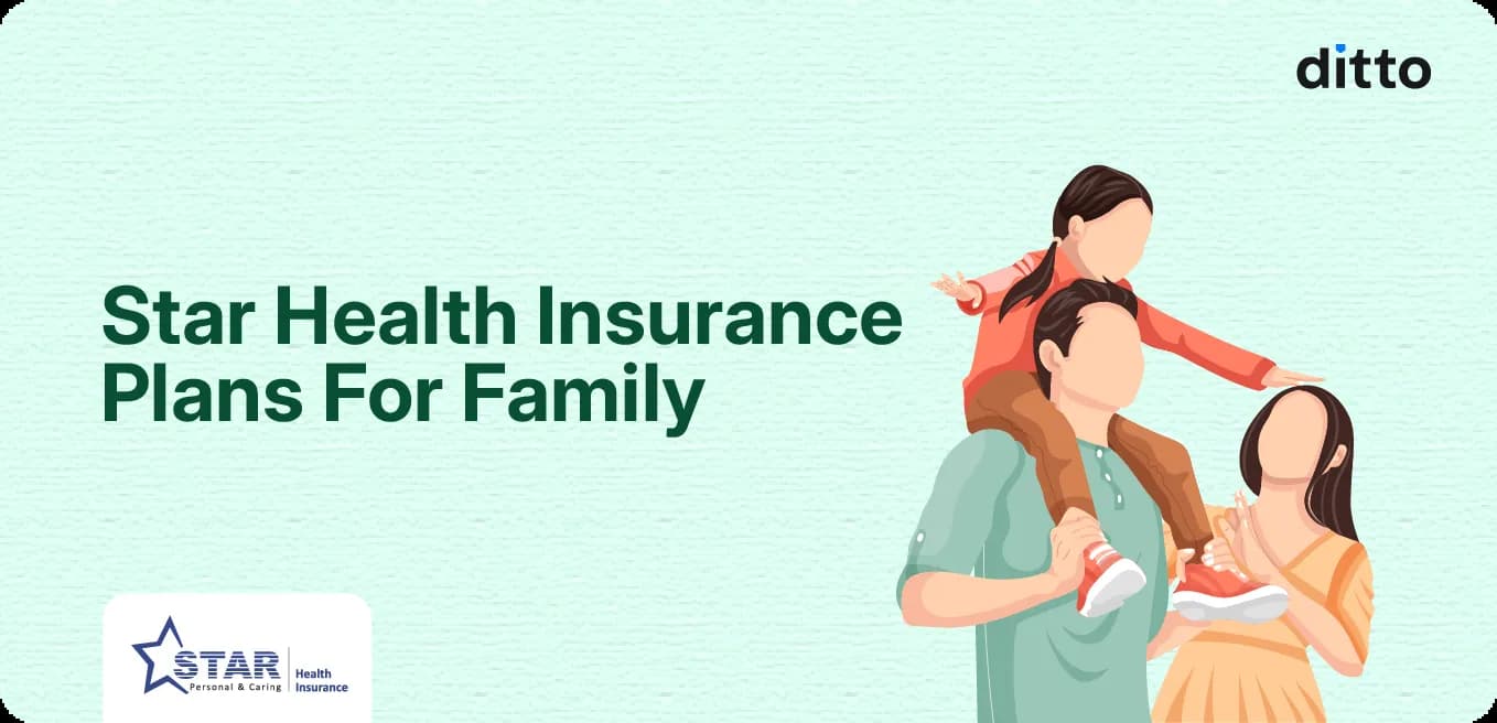 Star Health Insurance Plans for Family & Floater Policies