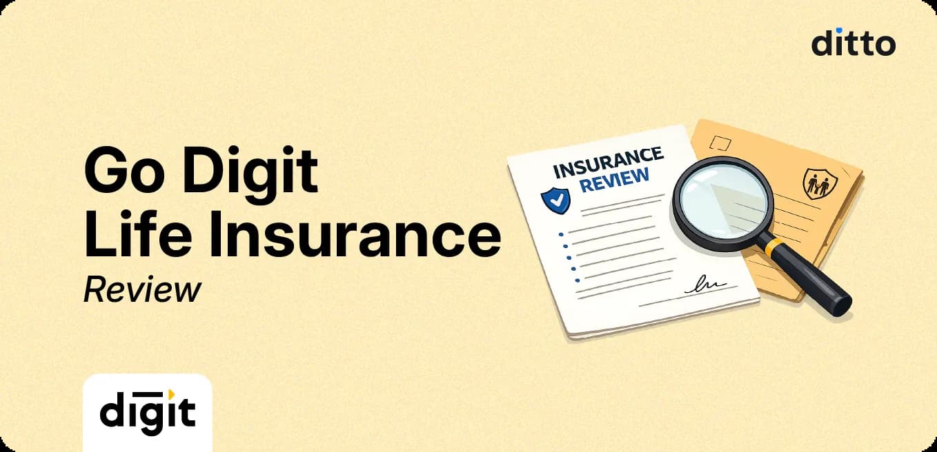 Go Digit Life Insurance: Plans, Features & Ditto's Review