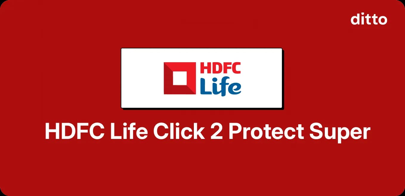 HDFC Life Click 2 Protect Super Review