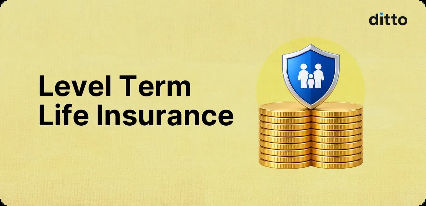 Level Term Life Insurance: Meaning, Features & Who Should Buy