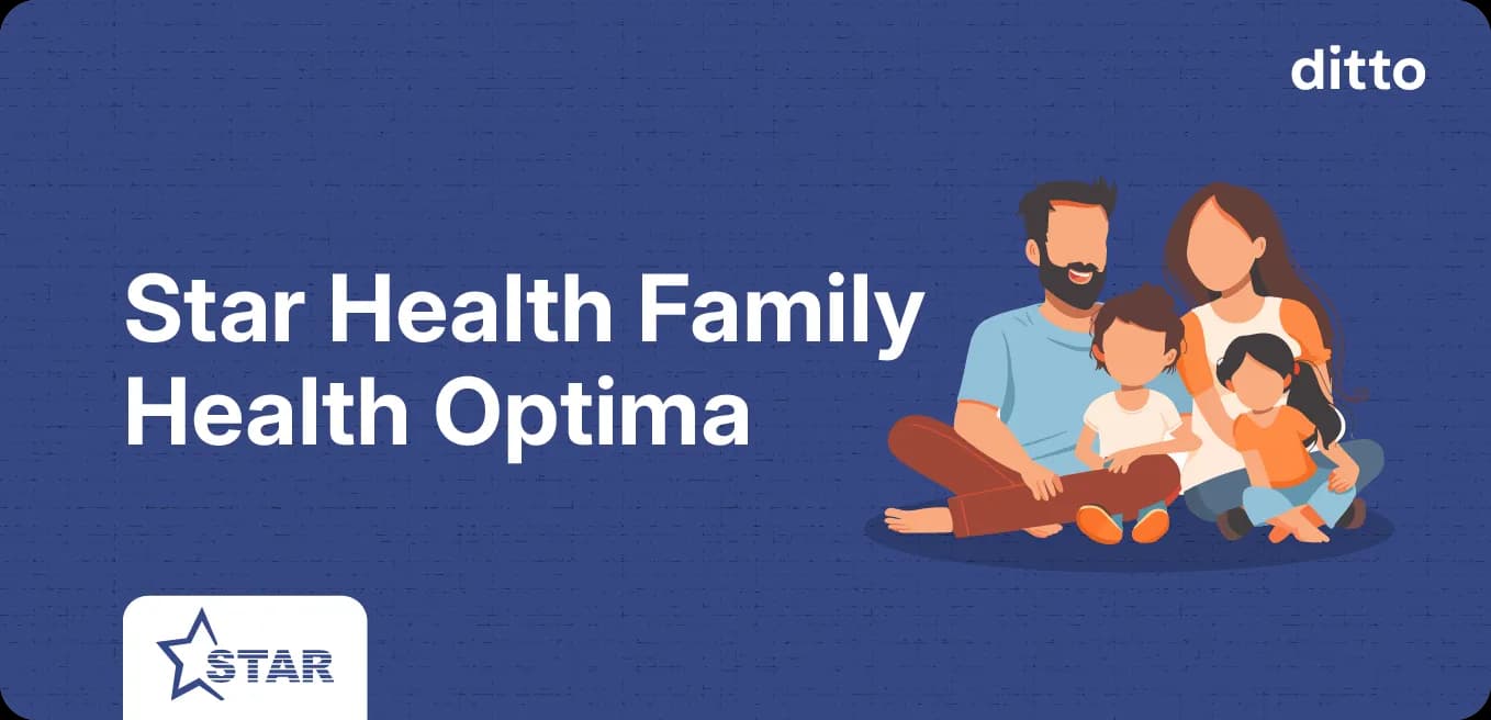Star Health Family Health Optima: Complete Review [2026]