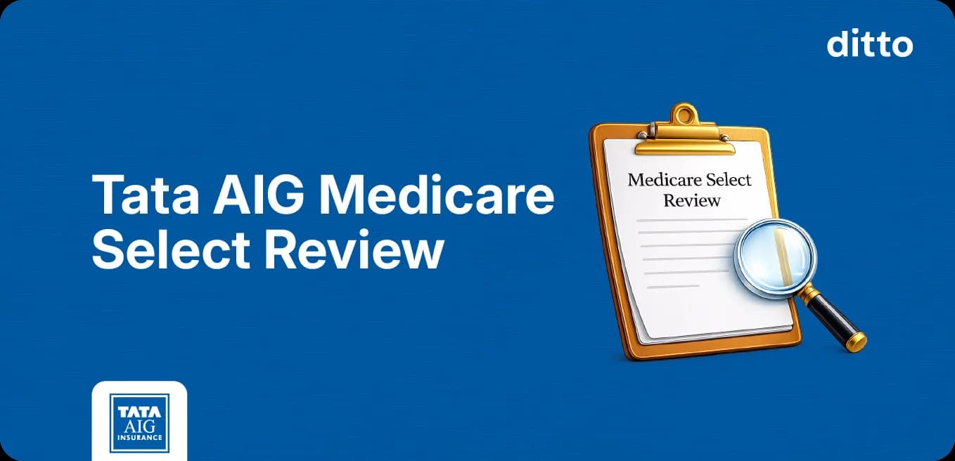 Tata AIG Medicare Select: Complete Health Insurance Review