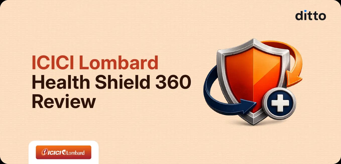 ICICI Lombard Health Shield 360 Review: Full Guide
