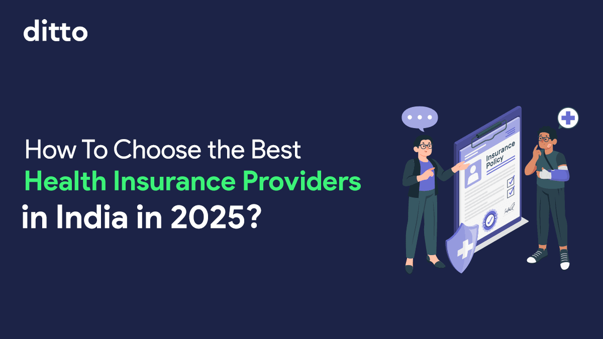 How To Choose the Best Health Insurance Providers in India?