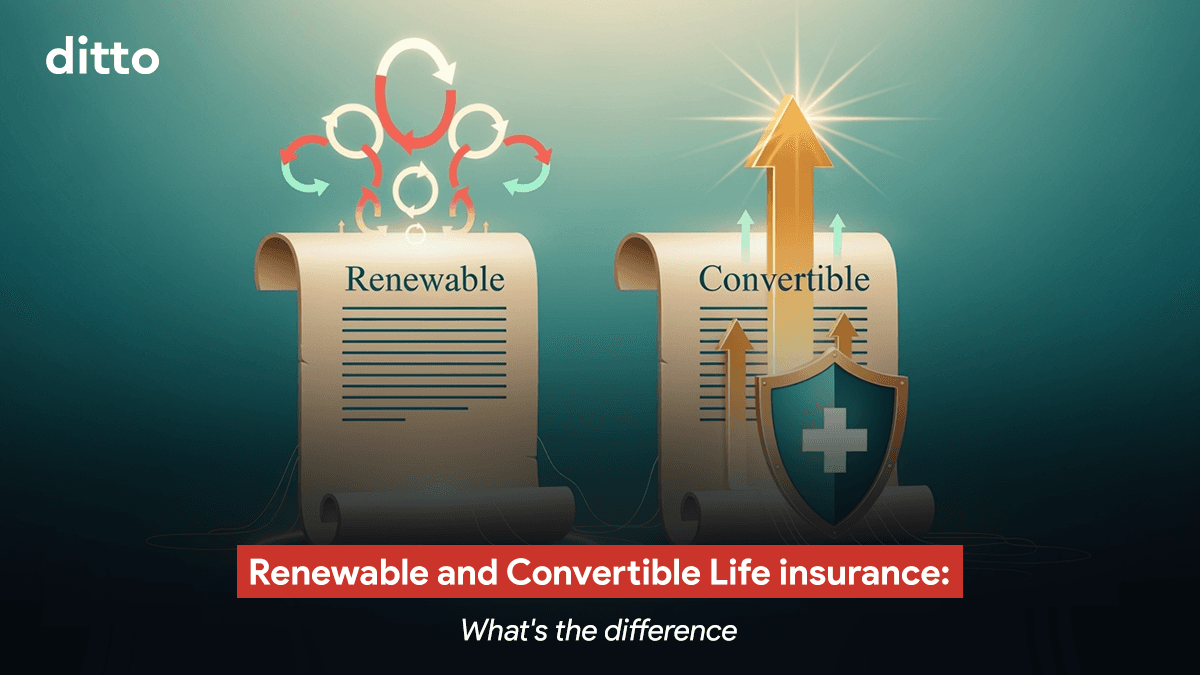 What is the Difference Between Renewable life insurance and convertible life insurance ?