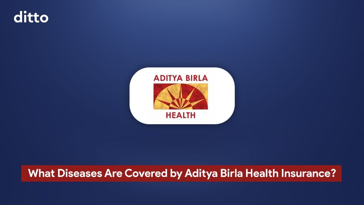 What Diseases Are Covered by Aditya Birla Health Insurance?