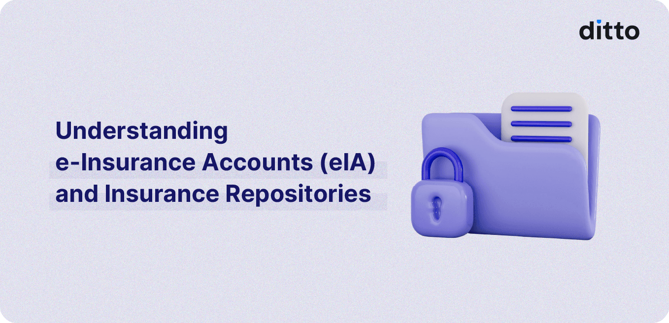 Understanding e-Insurance Accounts (eIA) and Insurance Repositories