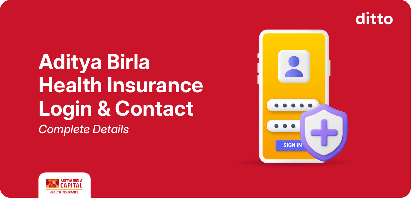 Aditya Birla Health Insurance Contact and Login: Everything You Need to Know