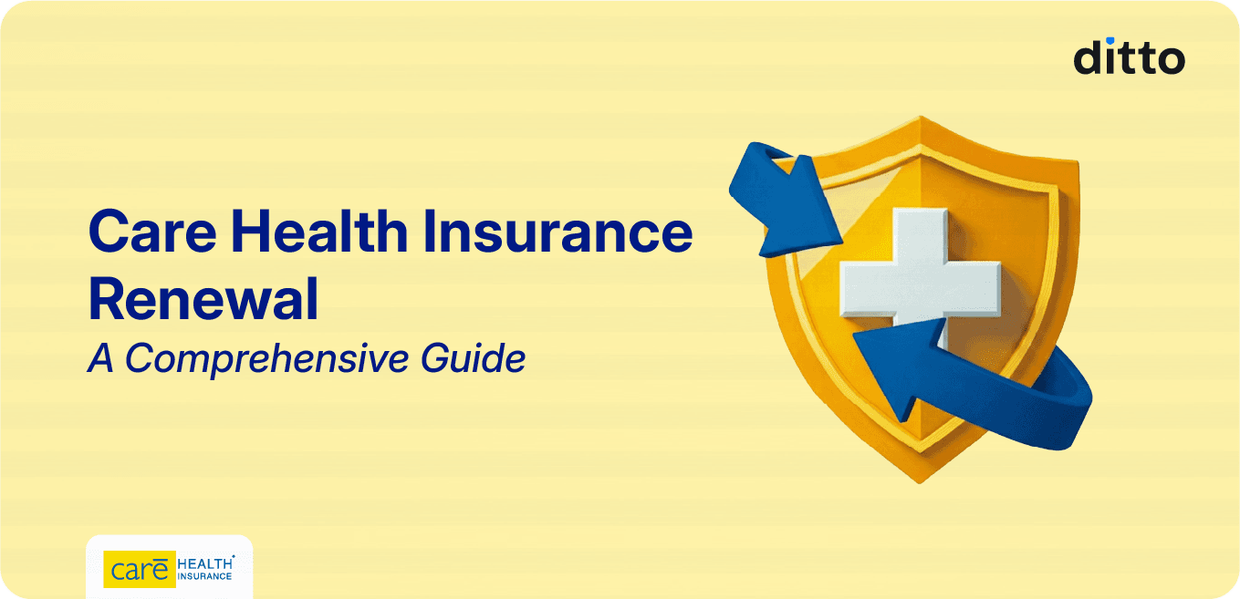 Care Health Insurance Renewal: A Comprehensive Guide