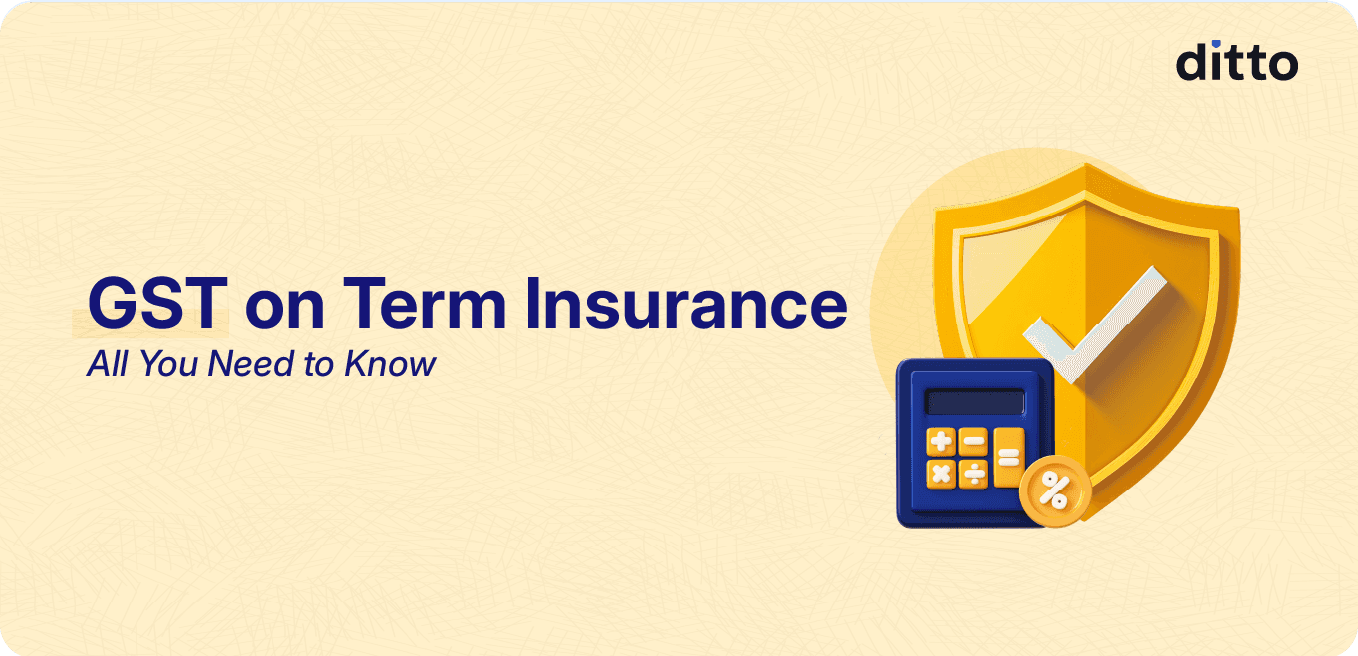 GST on Term Insurance in India: All You Need to Know