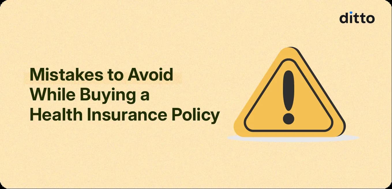 Mistakes to Avoid While Buying a Health Insurance Policy