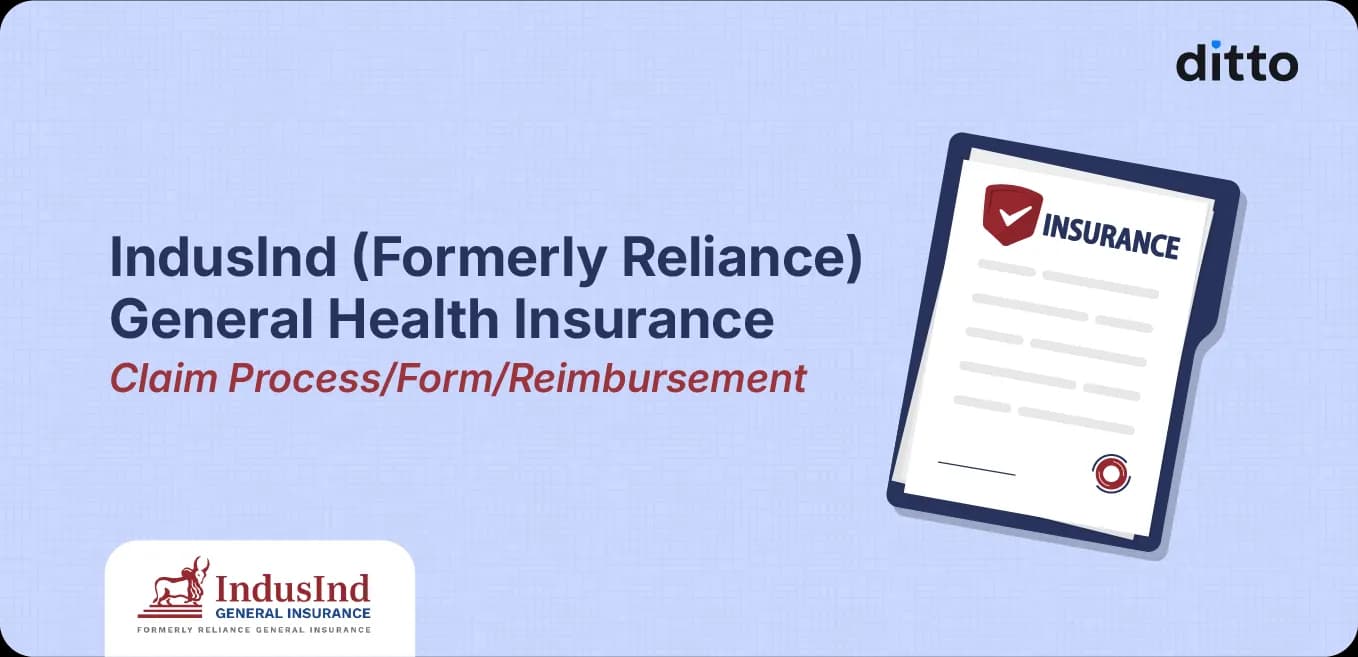 IndusInd (Formerly Reliance) General Health Insurance Claim Process/Form/Reimbursement