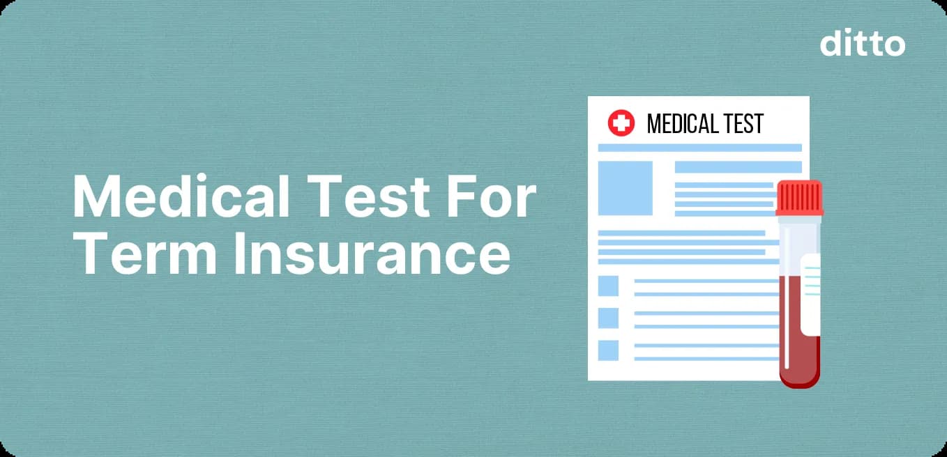Medical Test for Term Insurance: Full List & What to Expect