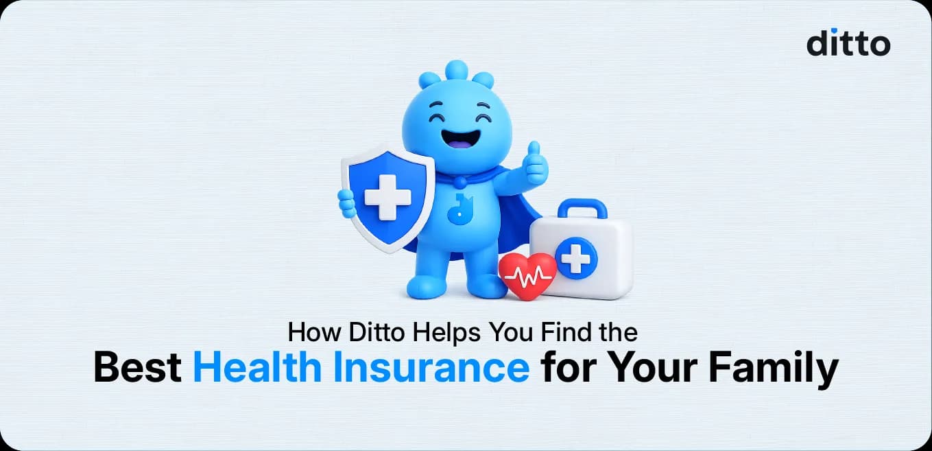How Ditto Helps You Find the Best Health Insurance for Your Family