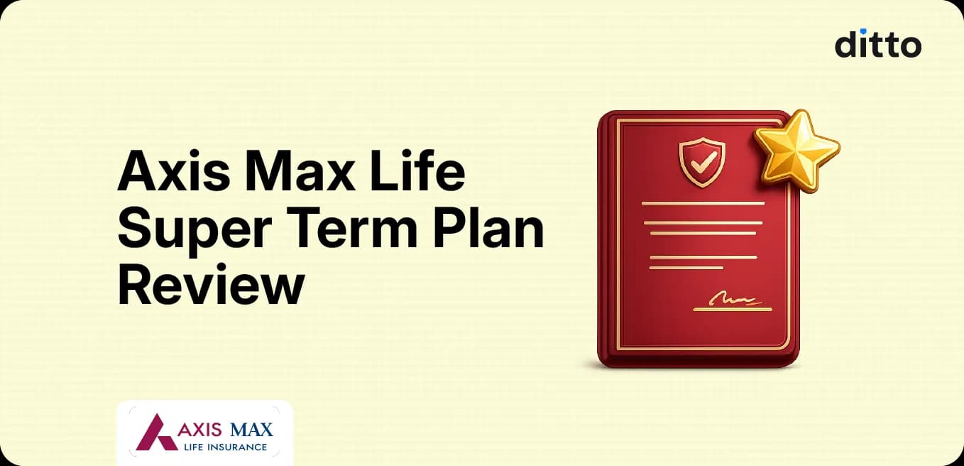 Axis Max Life Super Term Plan Review: Cover & Verdict