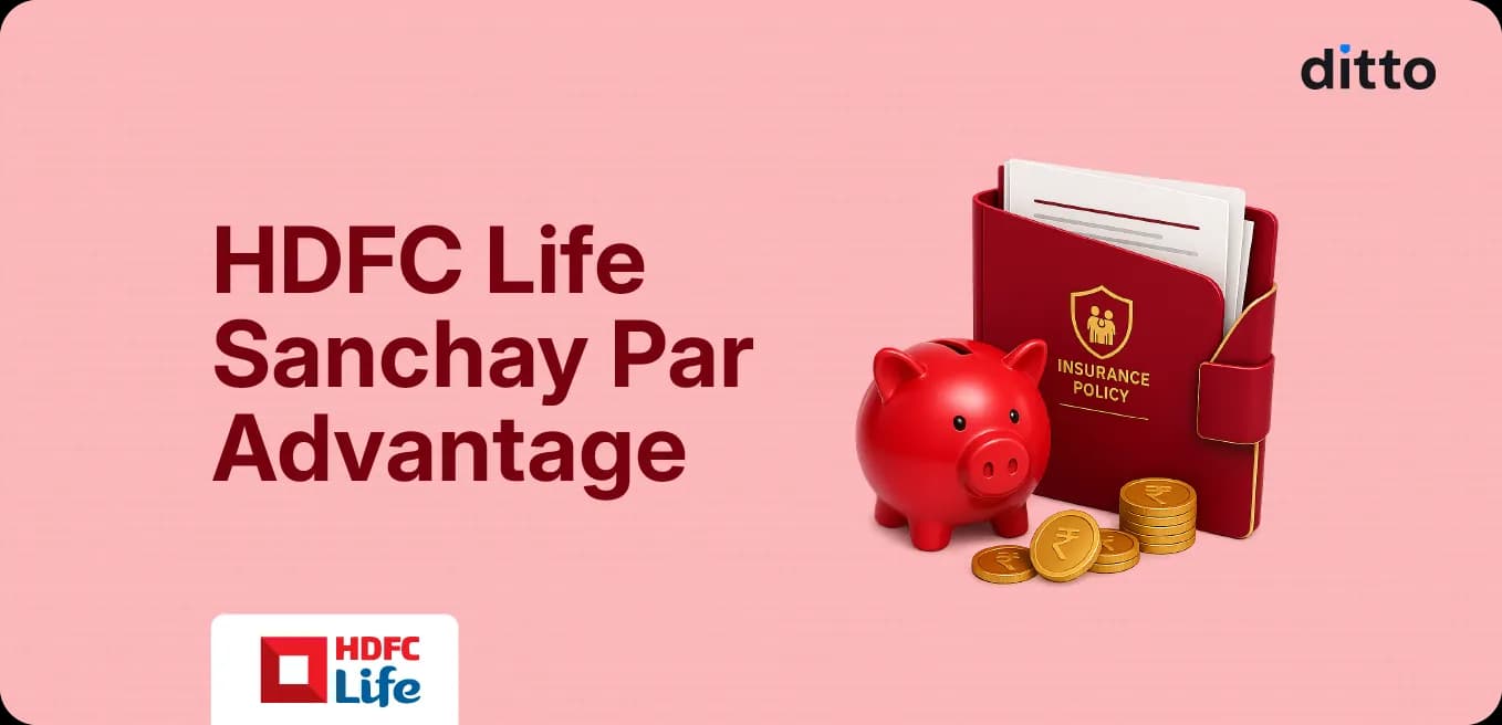 HDFC Life Sanchay Par Advantage: Review