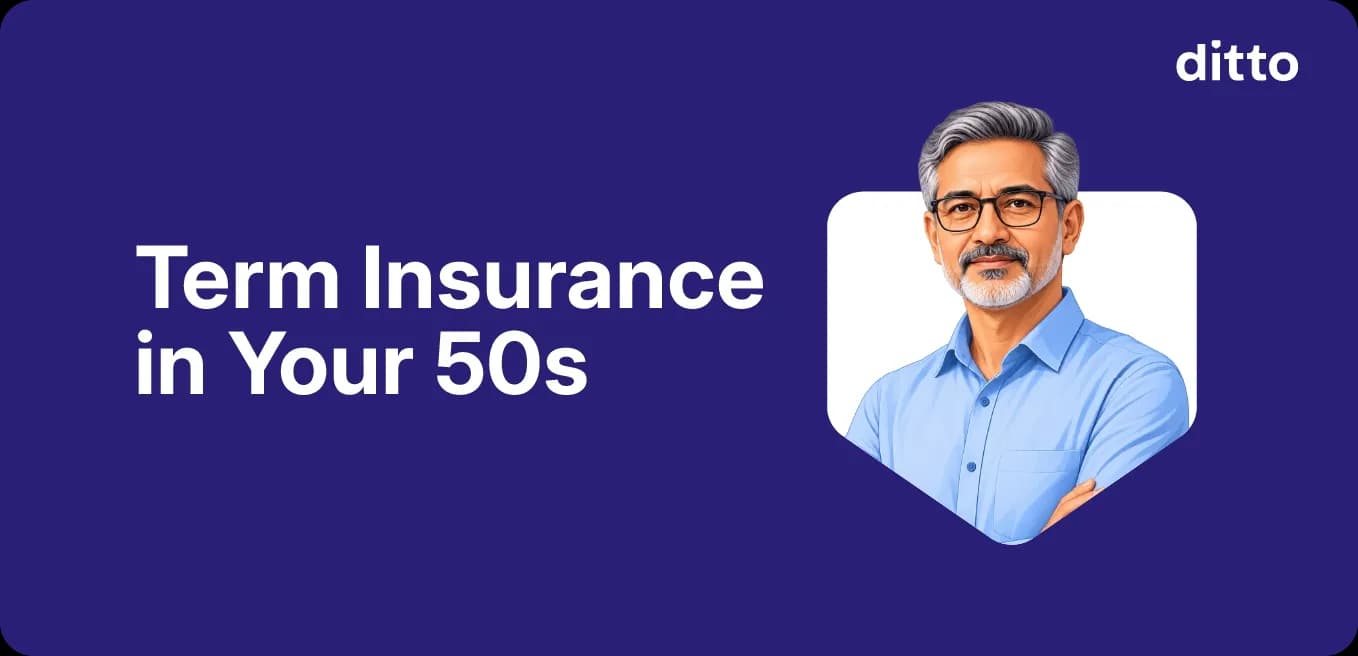 Term Insurance in Your 50s: Cover, Cost & Eligibility