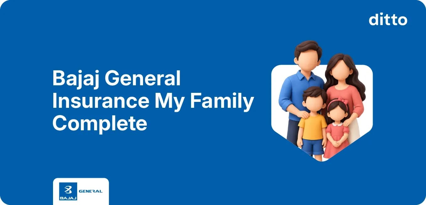Bajaj General Insurance My Family Complete: Review