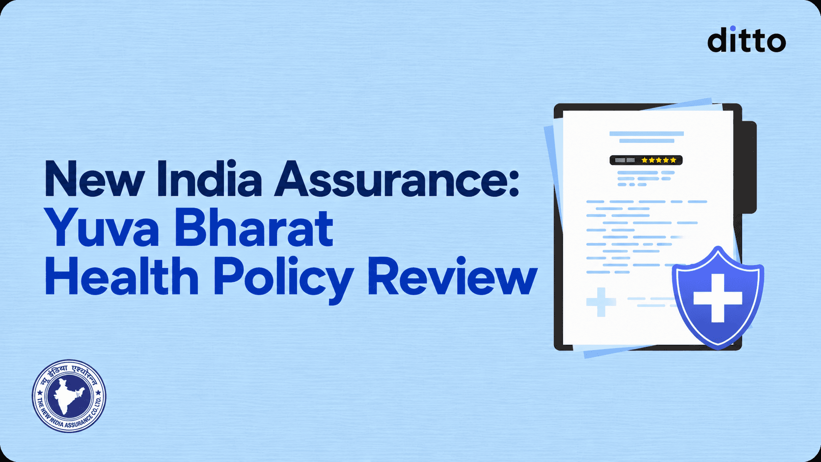 New India Assurance: Yuva Bharat Health Policy
