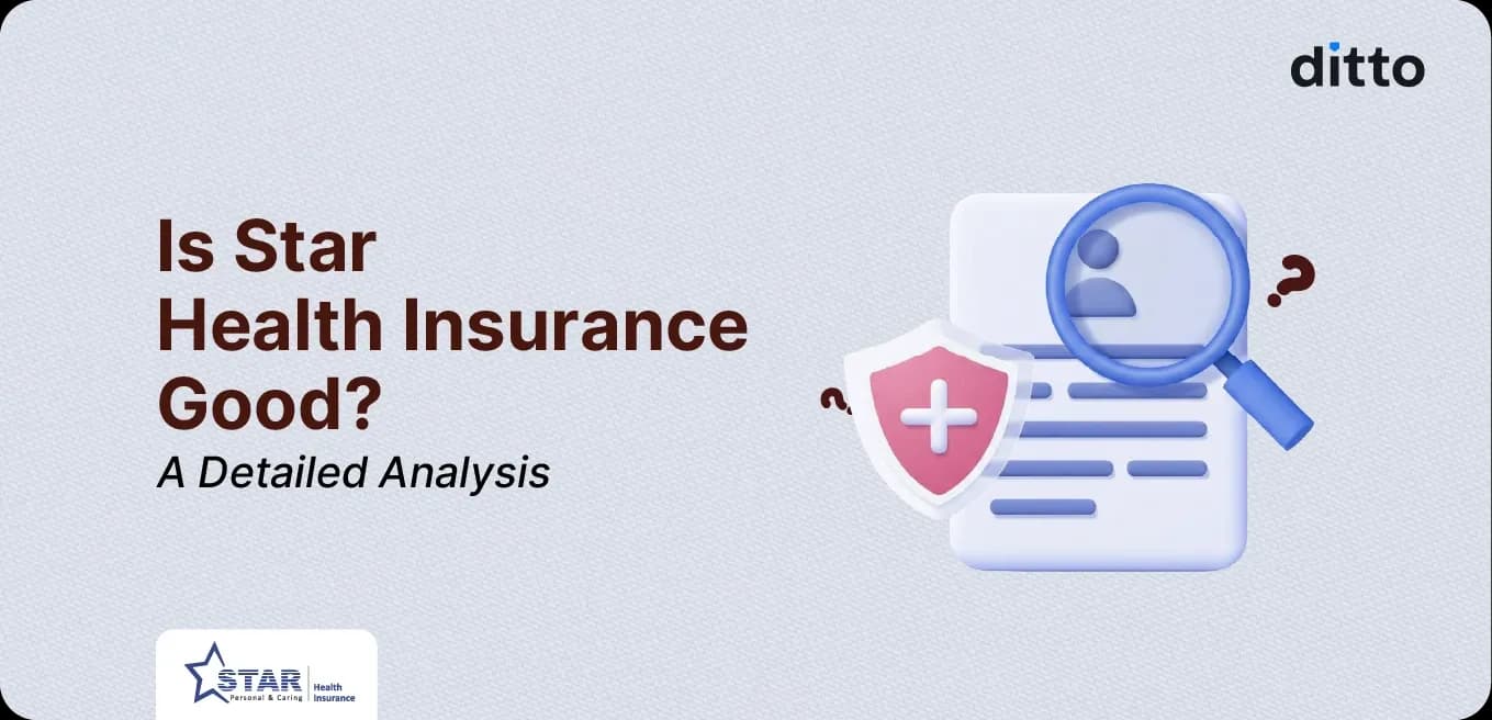 Is Star Health Insurance Good: Performance Metrics, Plans, Pros & Cons
